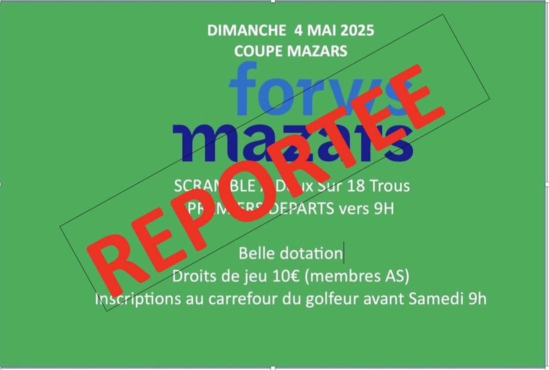 COUPE MAZARS (Scramble à 2) LE DIMANCHE 4 MAI 2025