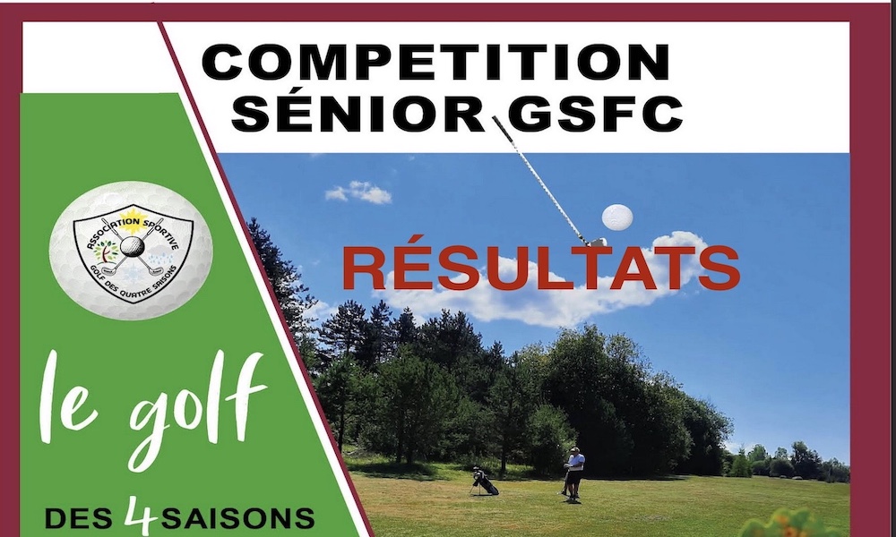 PREMIÈRE COMPÉTITION GSFC AU GOLF DES 4 SAISONS (Crotenay)