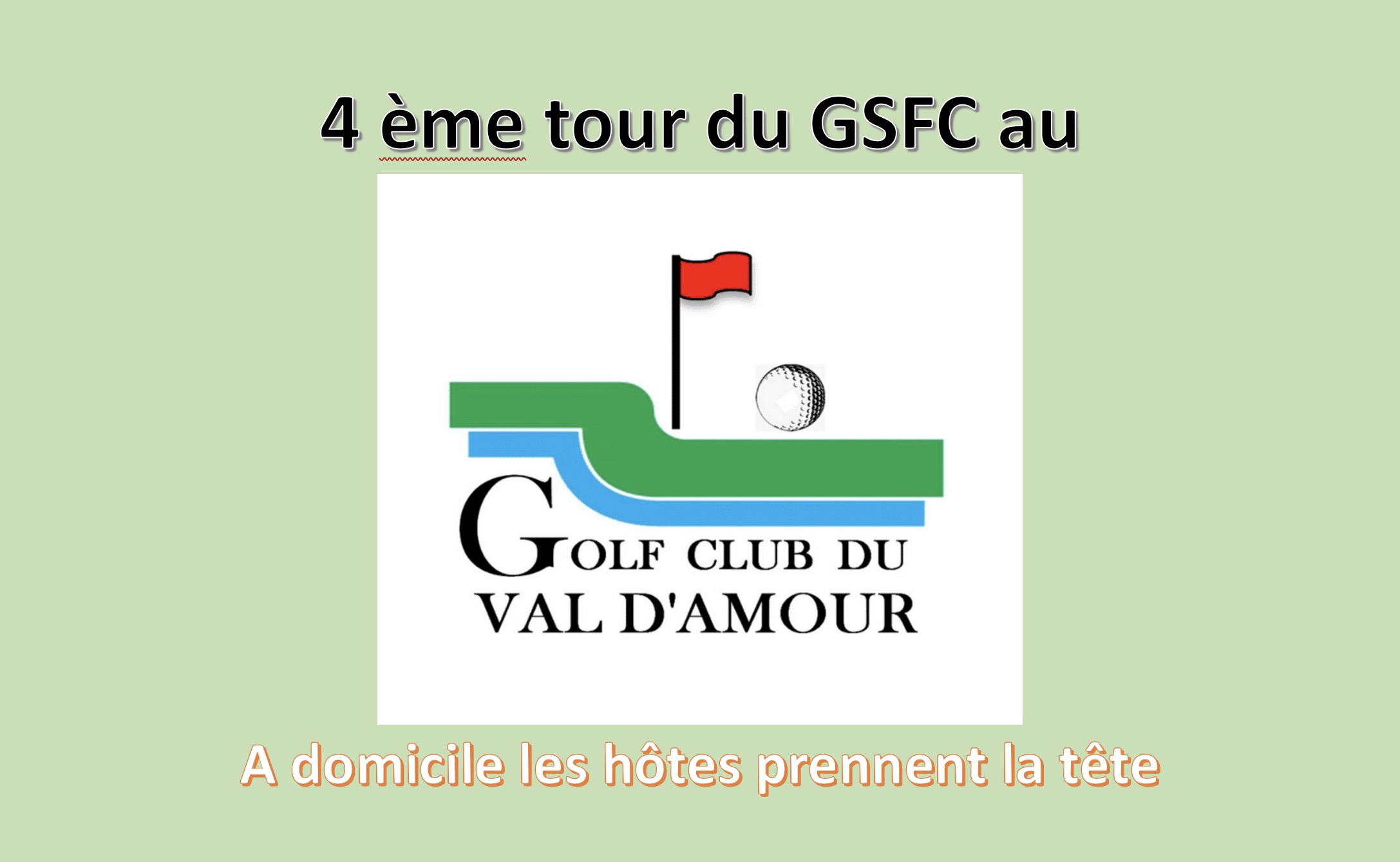 4ème journée du GSFC Jura au golf club du Val d'Amour