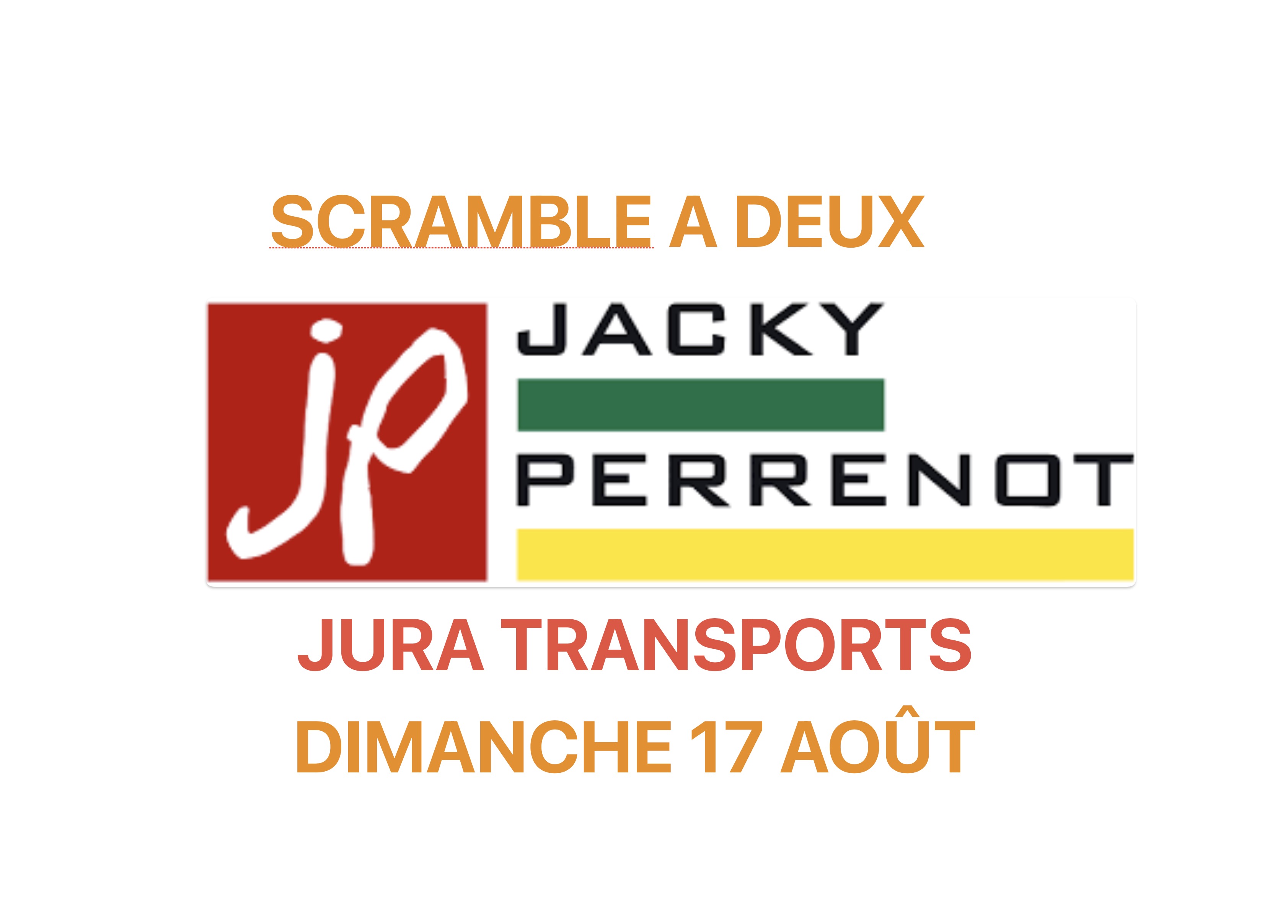 Scramble à 2 avec notre fidèle partenaire JURA TRANSPORTS